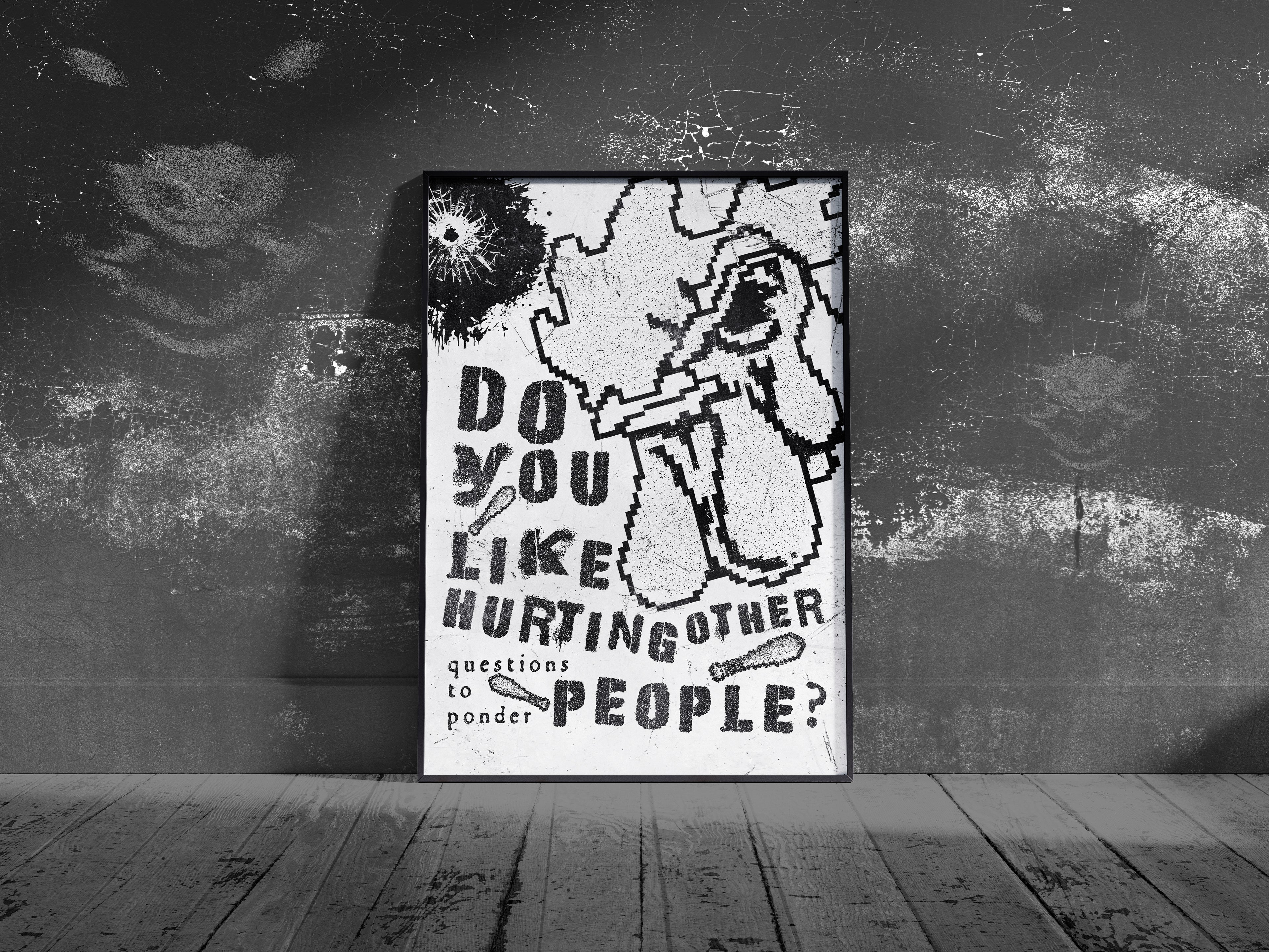 Do you like hurting other people?