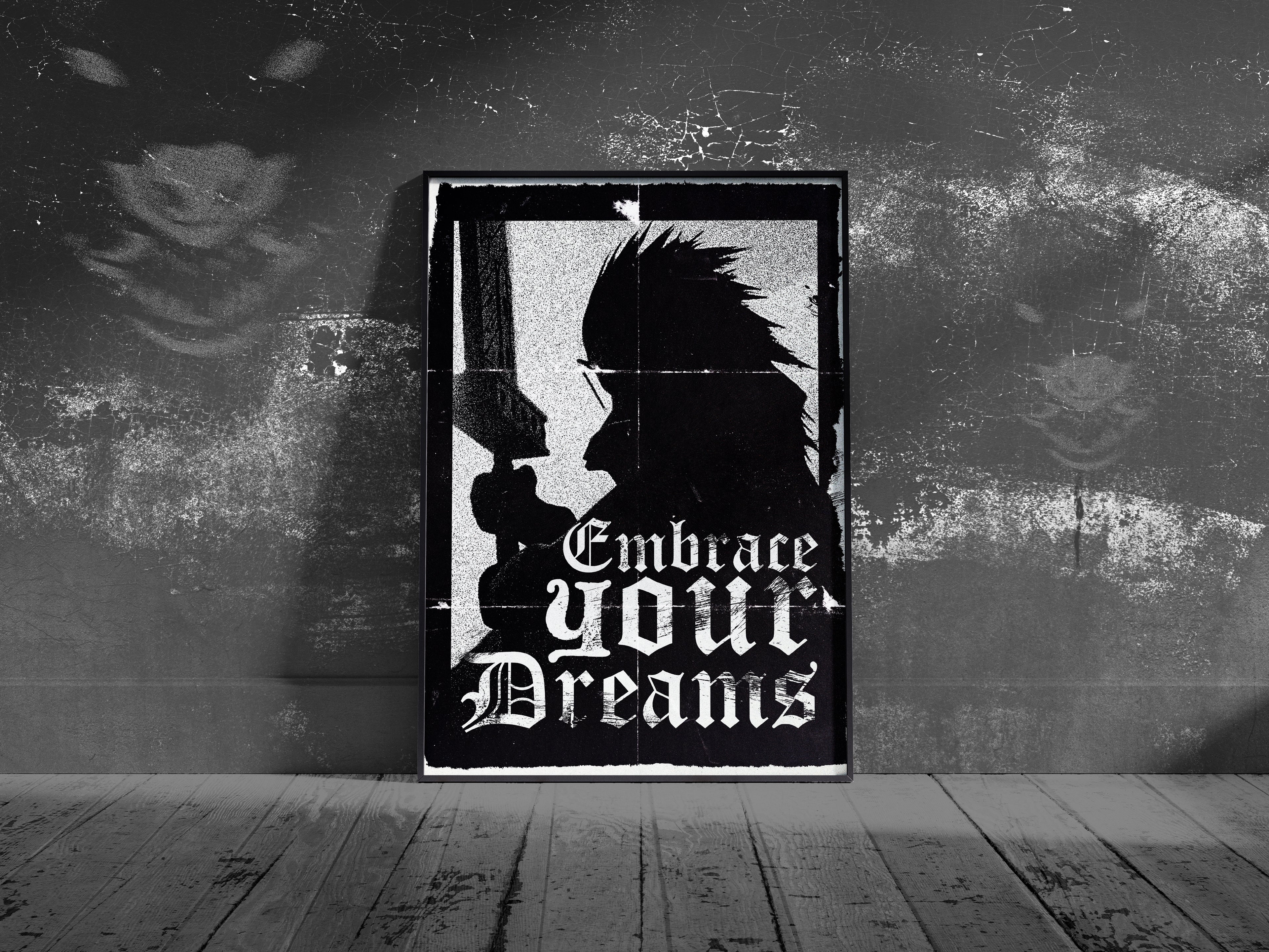 Embrace your dreams