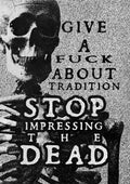 Stop impressing the dead