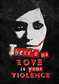 No love in your violence